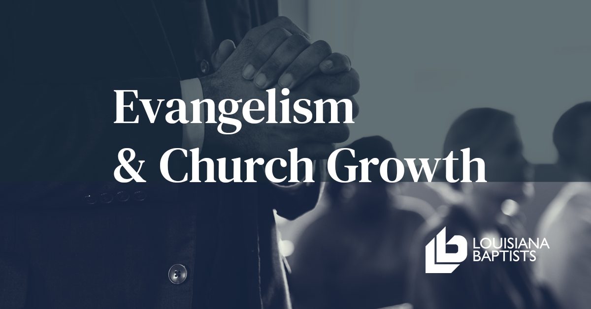 Evangelism & Church Growth