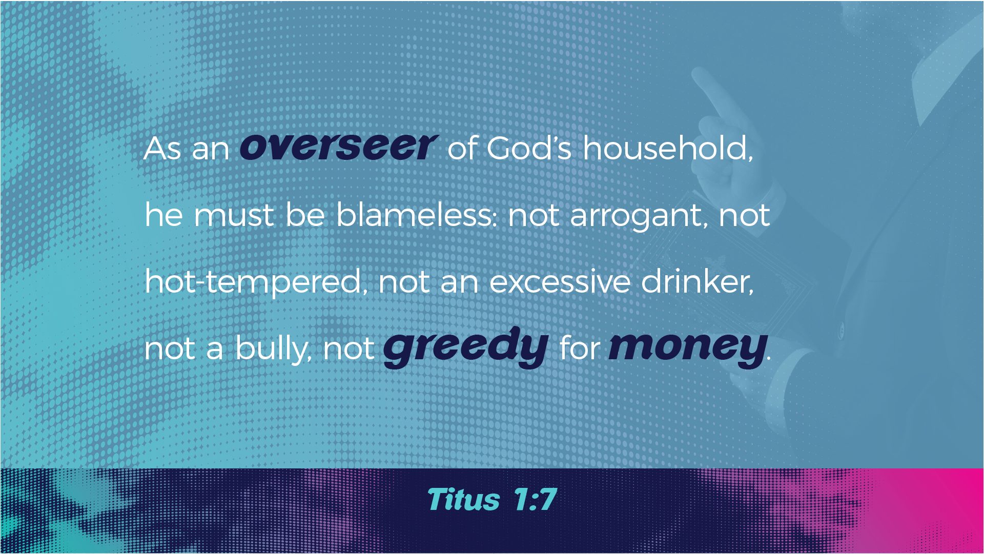 Paul on Wealth - Titus 1:7