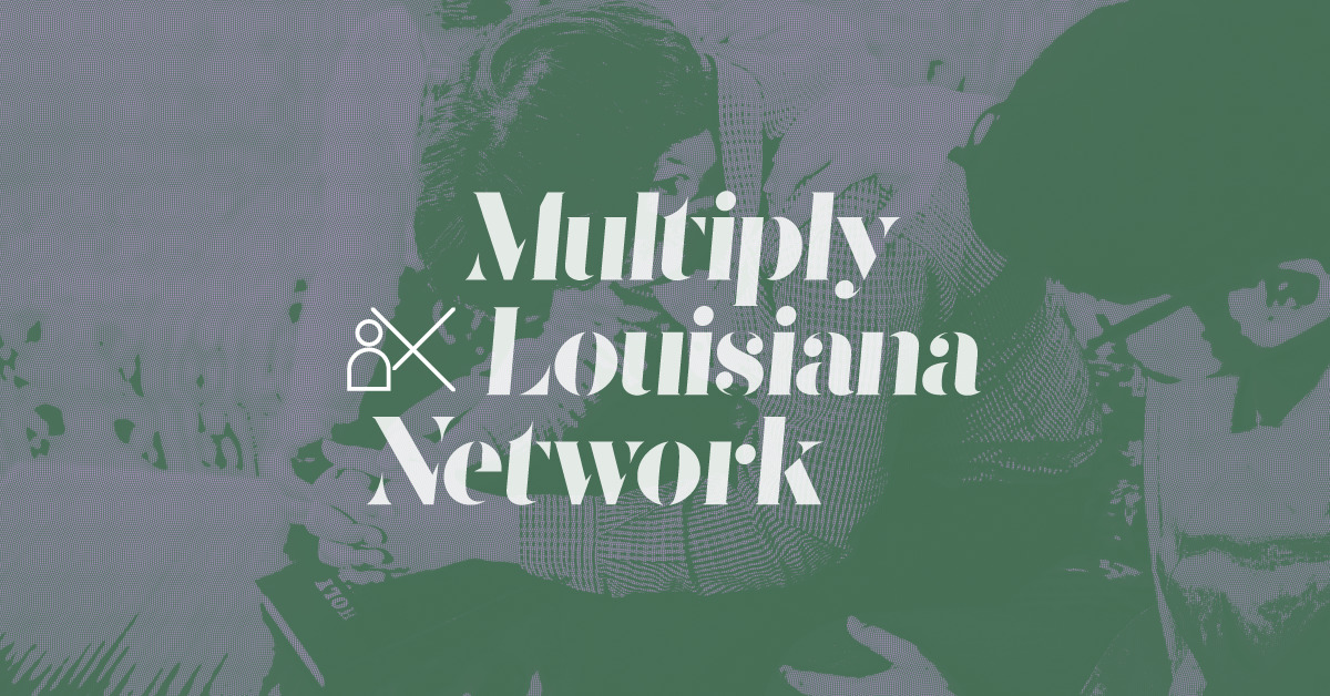 Multiply Louisiana Multiplication Cohorts