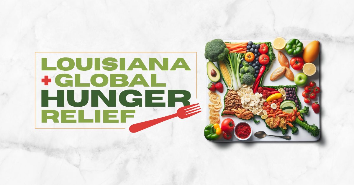 Louisiana + Global Hunger Relief Donation