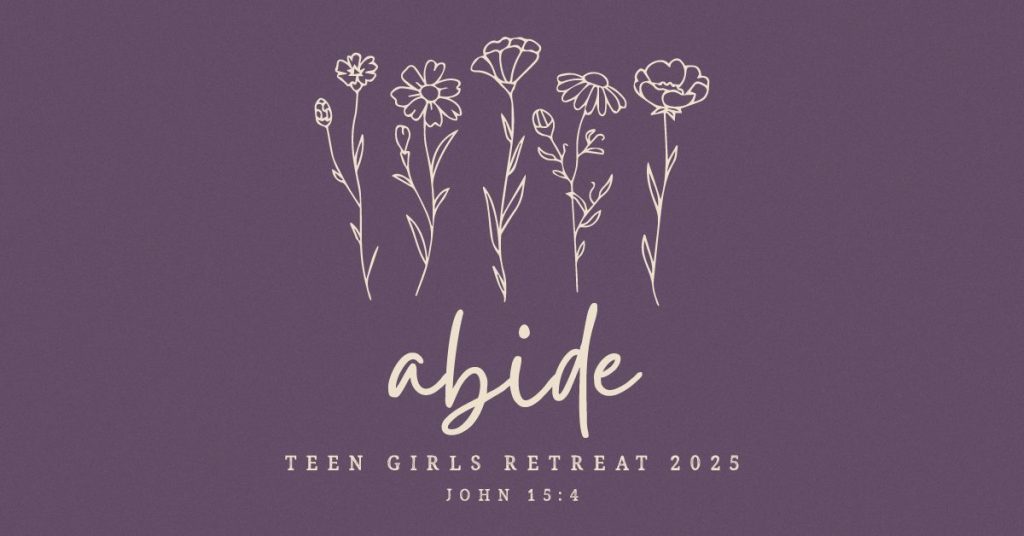 2025 Teen Girl Retreat