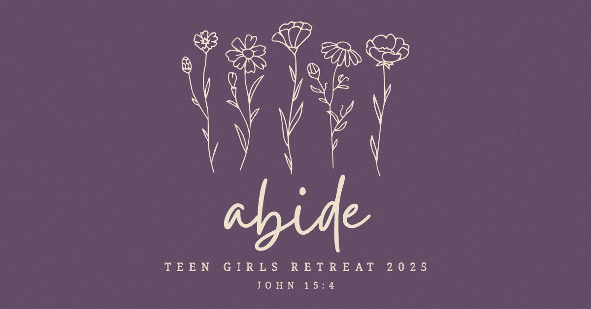 2025 Teen Girl Retreat