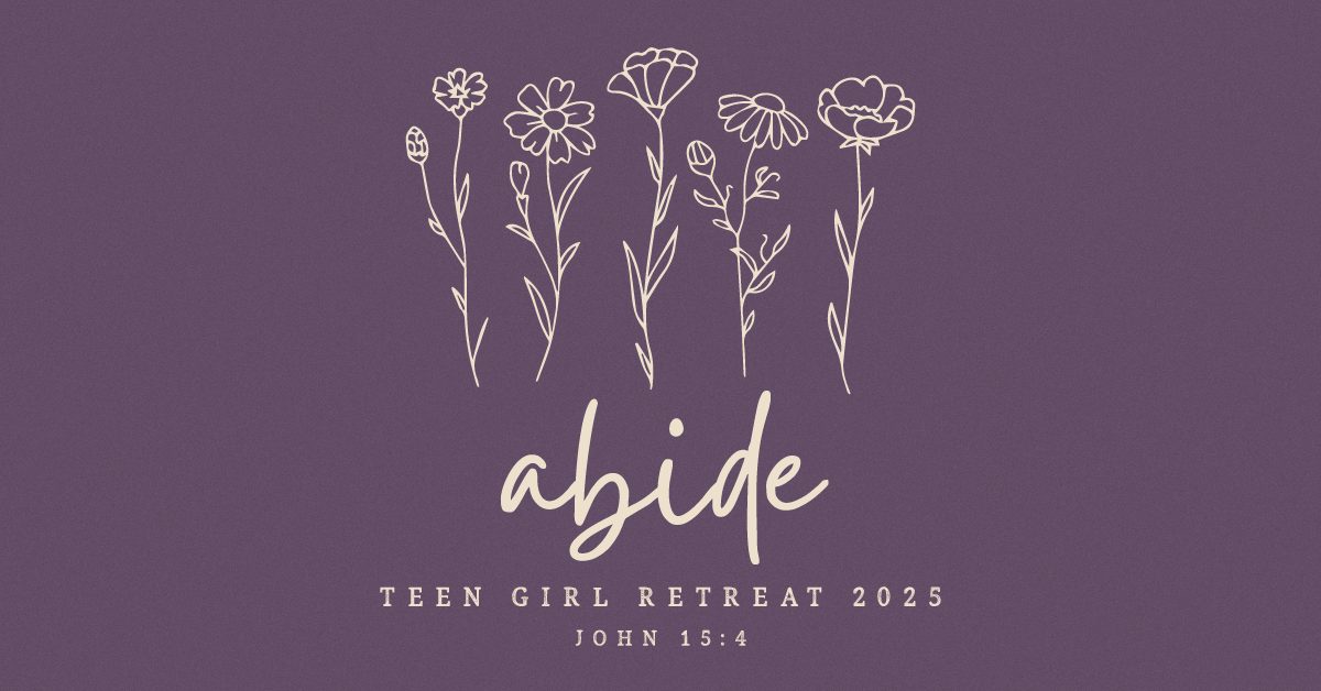 2025 Teen Girl Retreat