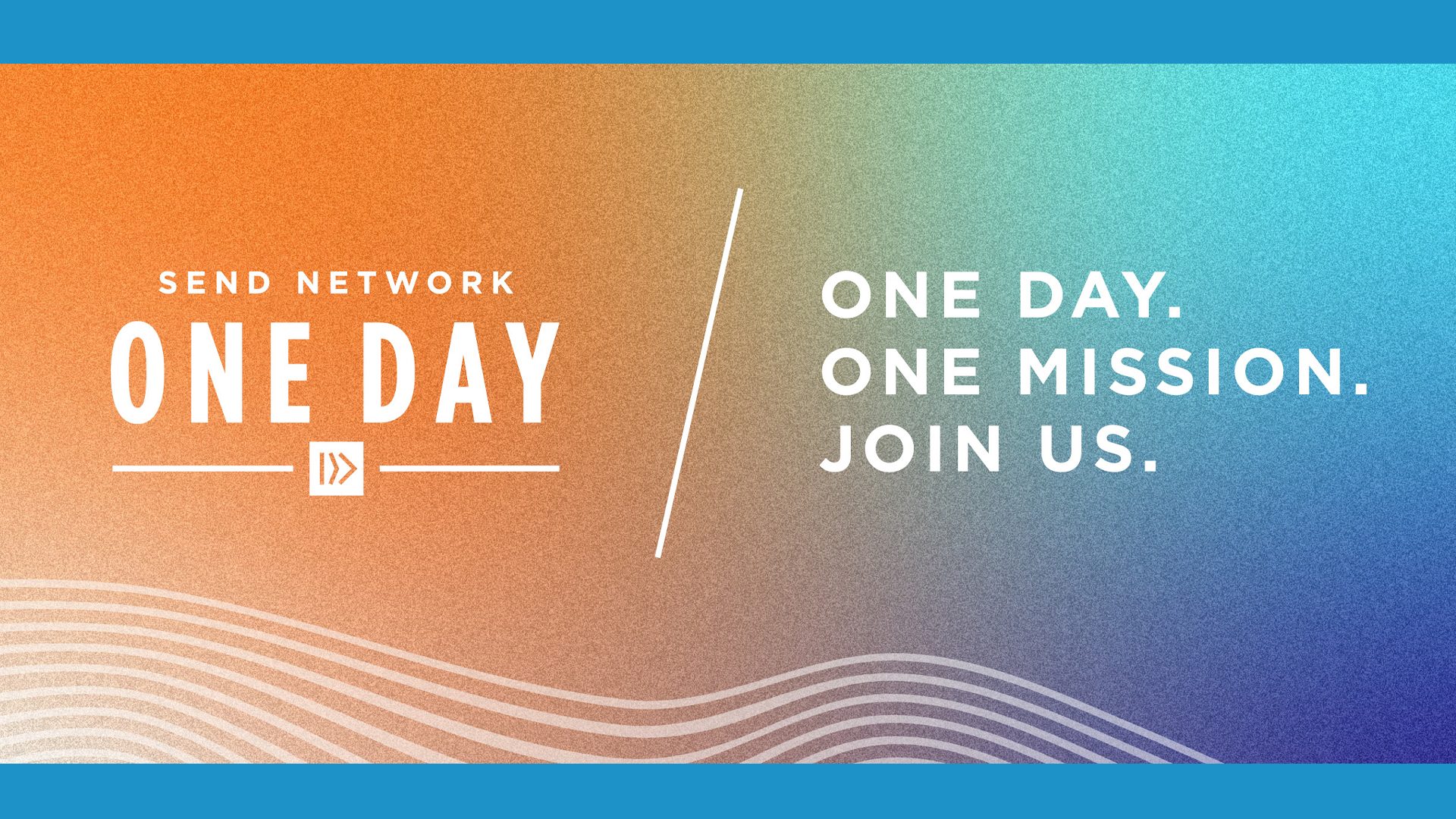 Send Network One Day